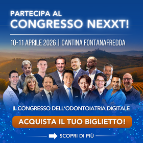 NEXXT - Il Congresso dell&rsquo;Odontoiatria Digitale