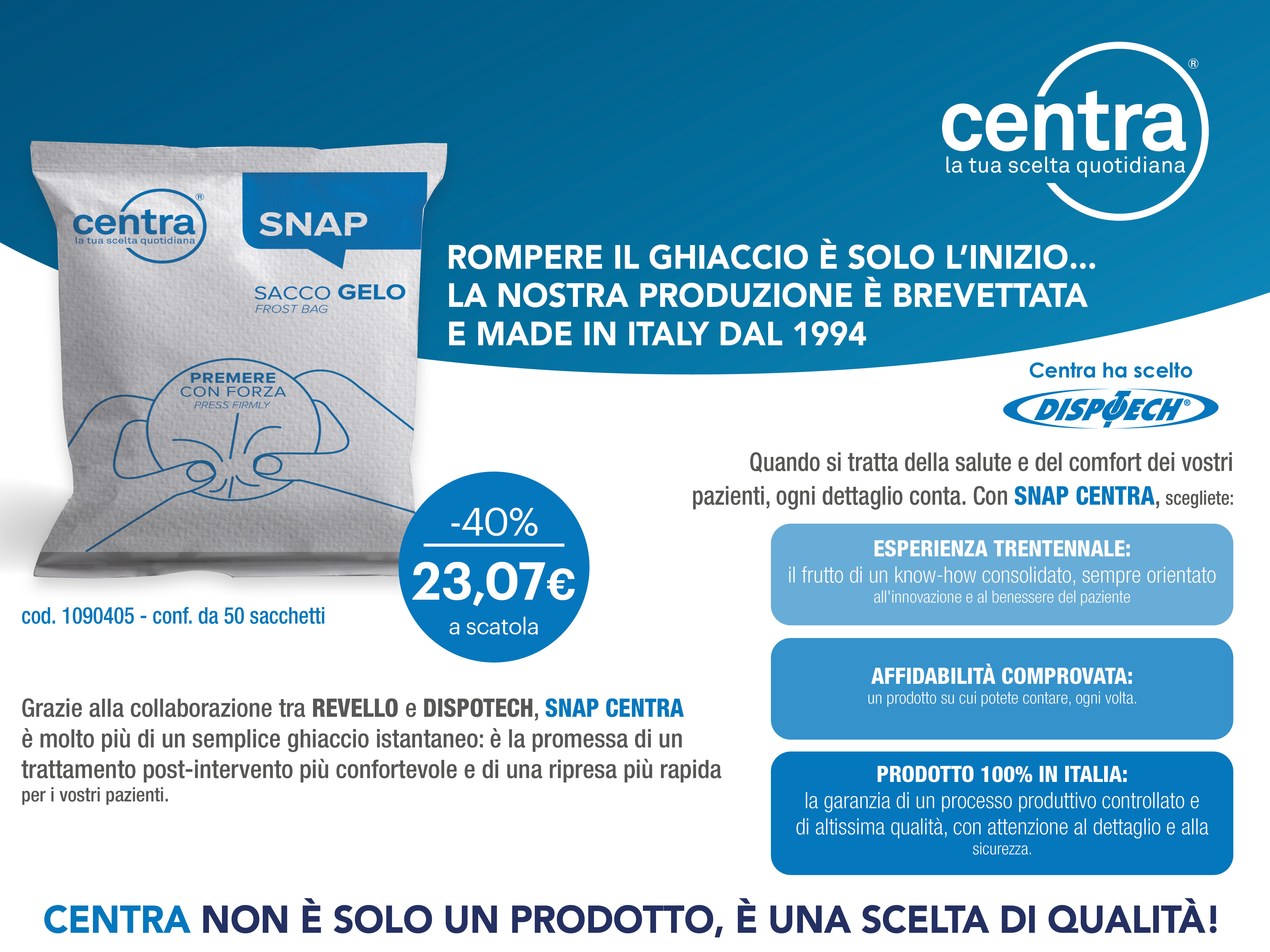 Ghiaccio Snap Centra
